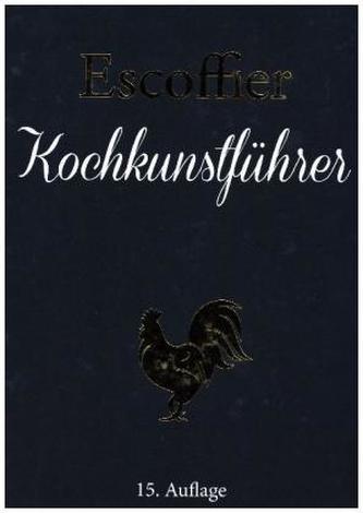 Escoffier: Kochkunstführer