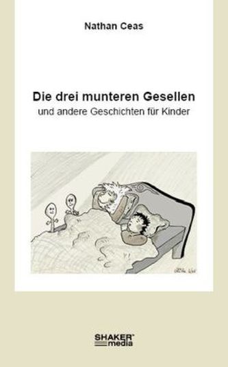 Die drei munteren Gesellen