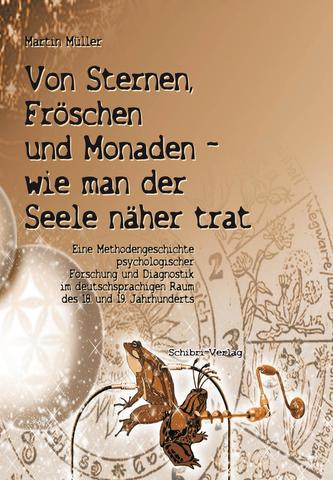 Von den Sternen, Fröschen und Monaden - wie man der Seele näher trat