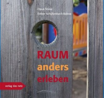 Raum anders erleben