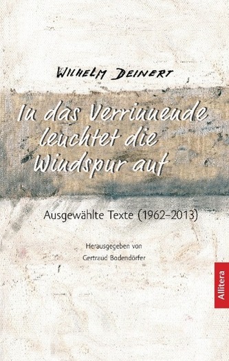 In das Verrinnende leuchtet die Windspur auf