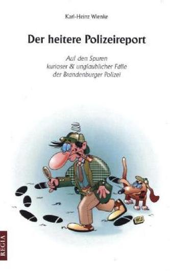 Der heitere Polizeireport