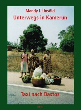 Unterwegs in Kamerun