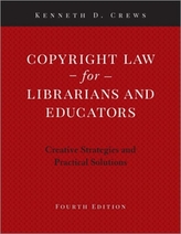 Copyright Law for Librarians and Educators