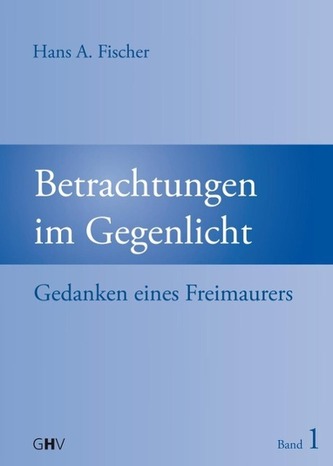 Betrachtungen im Gegenlicht