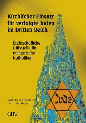 Kirchlicher Einsatz für verfolgte Juden im Dritten Reich
