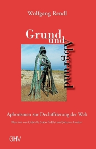 Grund und Abgrund Grund und Abgrund