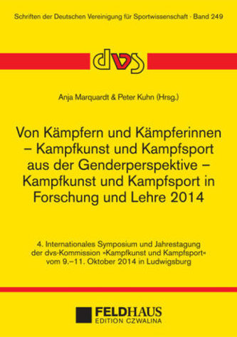 Von Kämpfern und Kämpferinnen - Kampfkunst und Kampfsport aus der Genderperspektive - Kampfkunst und Kampfsport in Forschung und