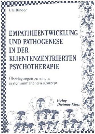 Empathieentwicklung und Pathogenese in der klientenzentrierten Psychotherapie