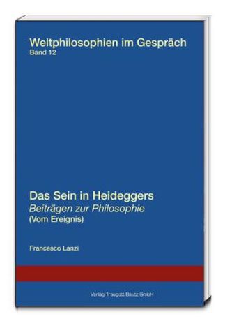 Das Sein in Heideggers Beiträgen zur Philosophie (Vom Ereignis)