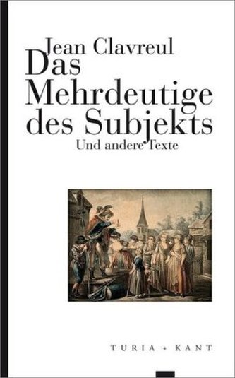 Das Mehrdeutige des Subjekts