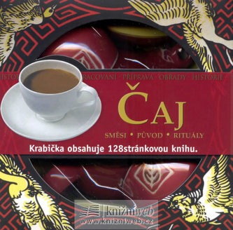 Čaj : směsi, původ, rituály (Rob Alcraft, 2008)