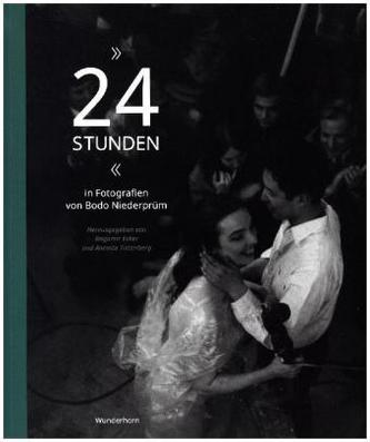 24 Stunden - in Fotografien von Bodo Niederprüm