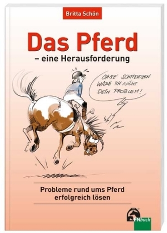 Das Pferd - eine Herausforderung