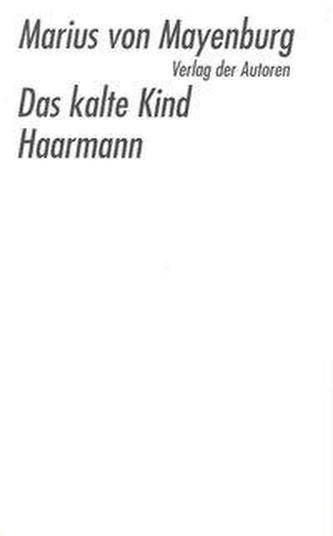 Das kalte Kind. Haarmann