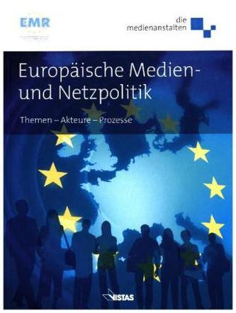 Europäische Medien- und Netzpolitik