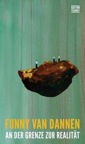 An der Grenze zur Realität An der Grenze zur Realität