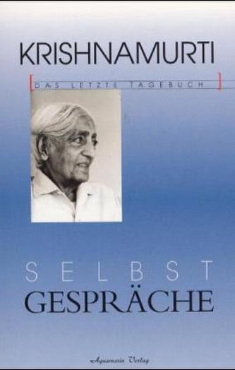 Selbstgespräche, Das letzte Tagebuch