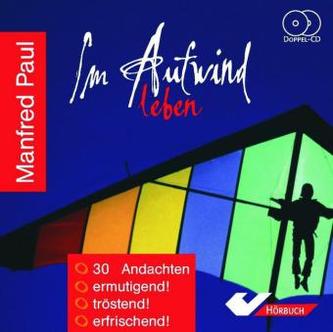 Im Aufwind leben, 2 Audio-CDs