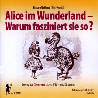 Alice im Wunderland - Warum fasziniert sie so?