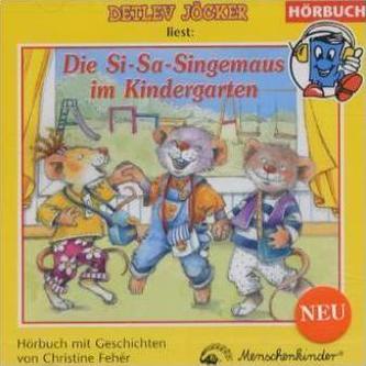 Die Si-Sa-Singemaus im Kindergarten, Hörbuch, 1 Audio-CD