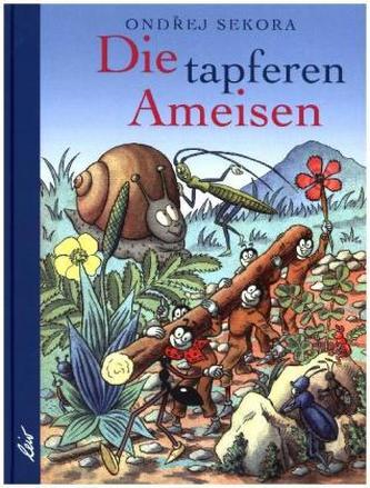 Die tapferen Ameisen