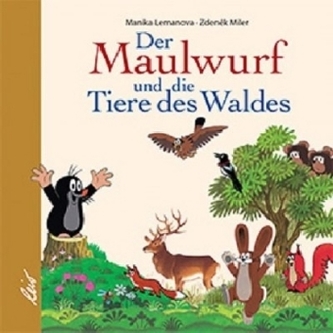 Der Maulwurf und die Tiere in Wald und Feld