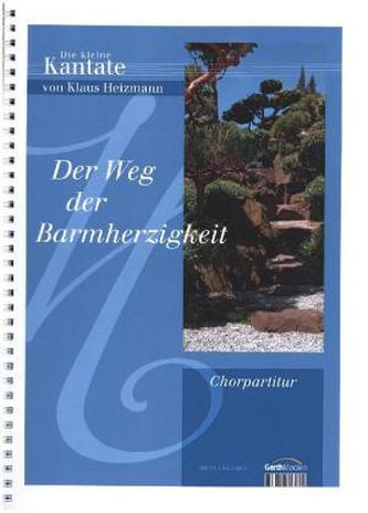 Der Weg der Barmherzigkeit (Chorpartitur)