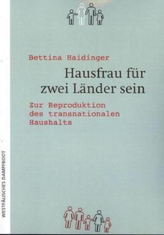 Hausfrau für zwei Länder sein