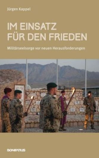 Im Einsatz für den Frieden