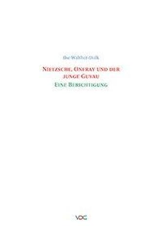 Nietzsche, Onfray und der junge Guyau