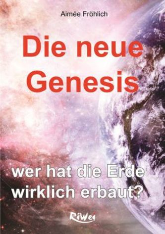 Die neue Genesis