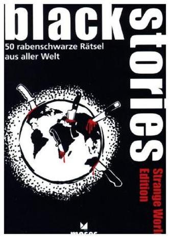 Black stories (Spiel), Strange World Edition