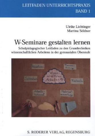 W-Seminare gestalten lernen
