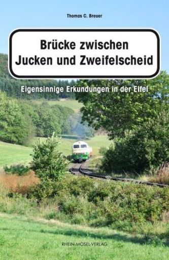 Brücke zwischen Jucken und Zweifelscheid