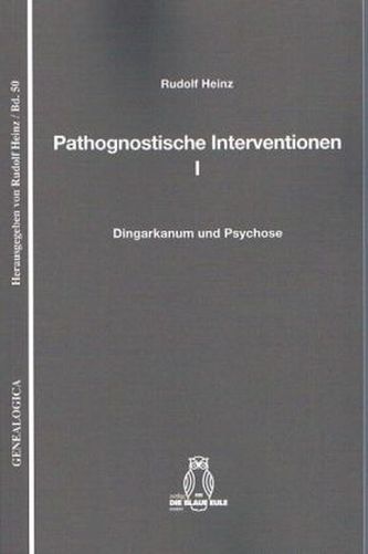 Pathognostische Interventionen I. Bd.1