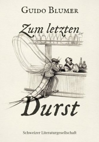 Zum letzten Durst