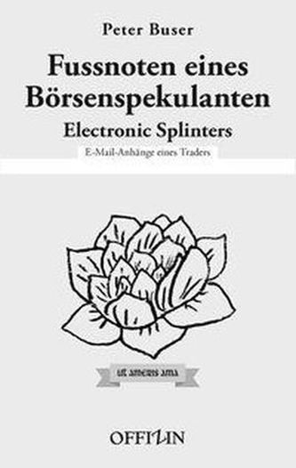 Fussnoten eines Börsenspekulanten - Electronic Splinters