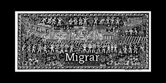 Migrar. Weggehen