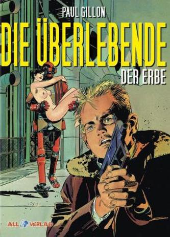 Die Überlebende - Der Erbe