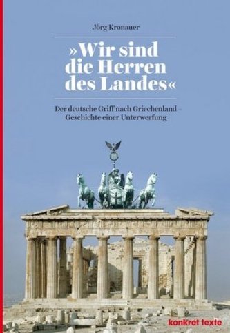 'Wir sind die Herren des Landes'