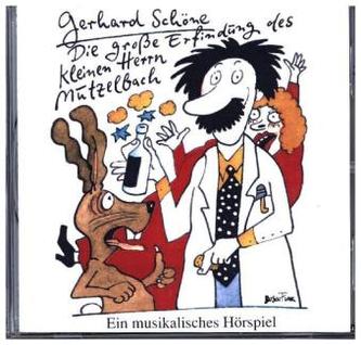 Die grosse Erfindung des kleinen Herrn Mützelbach, Audio-CD