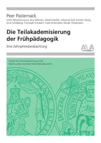 Die Teilakademisierung der Frühpädagogik