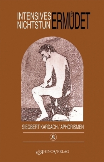 Intensives Nichtstun ermüdet