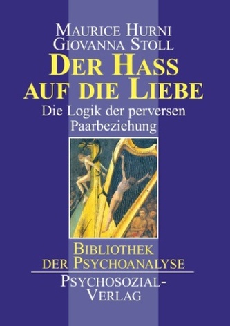 Der Haß auf die Liebe