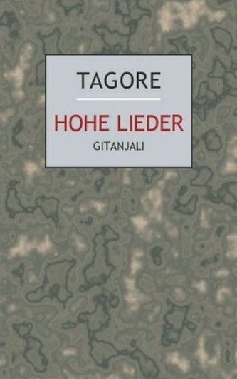 Hohe Lieder (Gitanjali)
