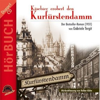 Käsebier erobert den Kurfürstendamm, 2 Audio-CDs