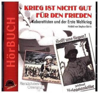 Krieg ist nicht gut für den Frieden, 1 Audio-CD