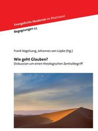 Wie geht Glauben?