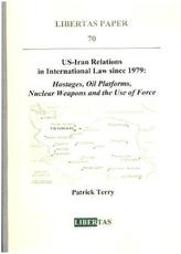 US-Iran Relations in International Law since 1979